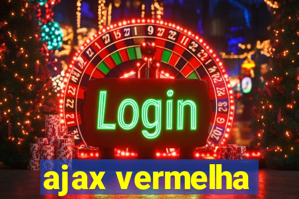 ajax vermelha